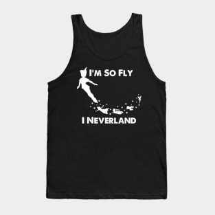 I'm So Fly, I Neverland Tank Top